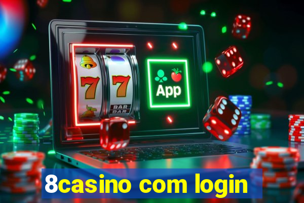 8casino com login